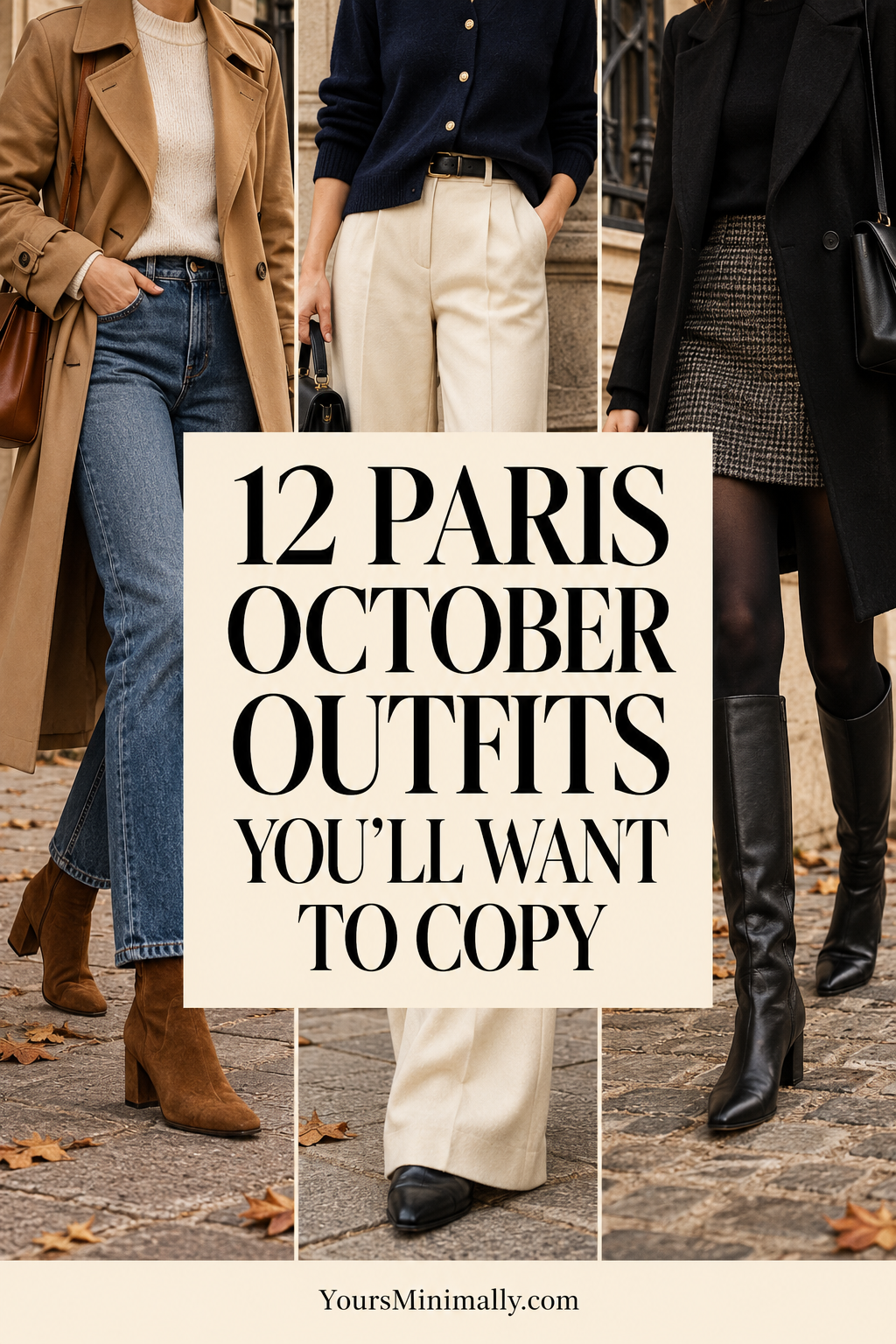 12 Paris October Outfits You’ll Want to Copy Before You Pack — Pinterest pin with faceless outfit photos